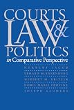 Kritzer, Herbert M.: Courts, Law, and Politics in Comparative Perspective Kritzer, Herbert M.: Courts, Law, and Politics in Comparative Perspective