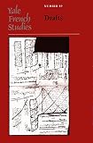 Denis Hollier: Drafts: Yale French Studies