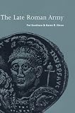 Southern, Pat: Late Roman Army Southern, Pat: Late Roman Army