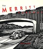Radde, Bruce: The Merritt Parkway Radde, Bruce: The Merritt Parkway