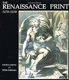 Landau, David: The Renaissance Print, 1470-1550 Landau, David: The Renaissance Print, 1470-1550