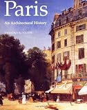 Sutcliffe, Anthony: Paris: An Architectural History Sutcliffe, Anthony: Paris: An Architectural History