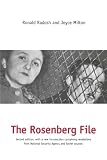 The Rosenberg File (0300072058) by Milton, Joyce Milton, Joyce: The Rosenberg File