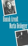 Ettinger, Elzbieta: Hannah Arendt: Martin Heidegger