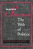 Plato's Statesman: The Web of Politics (0300072813) by Rosen, Stanley Rosen, Stanley: Plato's Statesman: The Web of Politics