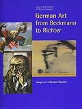 Museumspadagogischer Dienst Berlin (Germany): German Art from Beckmann to Richter: Images of a Divided Country