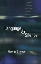 Language and Silence: Essays on Language,…