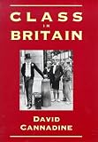 Cannadine, David: Class in Britain