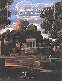 Blunt, Anthony: Art and Architecture in France, 1500-1700