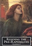 Barringer, T. J.: Reading the Pre-Raphaelites
