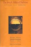 Walzer, Michael: The Jewish Political Tradition: Authority Walzer, Michael: The Jewish Political Tradition: Authority