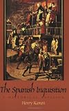 Kamen, Henry Arthur Francis: The Spanish Inquisition: A Historical Revision