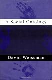 A Social Ontology (0300079036) by Weissman, David Weissman, David: A Social Ontology