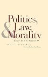 Wozniuk, Vladimir: Politics, Law, and Morality: Essays Wozniuk, Vladimir: Politics, Law, and Morality: Essays