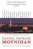 Moynihan, Daniel Patrick: Secrecy: The American Experience Moynihan, Daniel Patrick: Secrecy: The American Experience