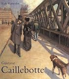 Varnedoe, Kirk: Gustave Caillebotte Varnedoe, Kirk: Gustave Caillebotte