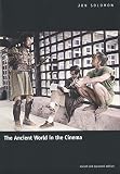 The Ancient World in the Cinema (0300083378) by Solomon, Jon Solomon, Jon: The Ancient World in the Cinema