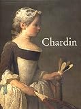 Rosenberg, Pierre: Chardin: Paris, Galeries Nationales Du Grand Palais, 7 September-22 November 1999  Dusseldorf, Kunstmuseum Im Ehrenhof, 5 December 1999-20 February 2000
