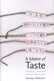 Lieberson, Stanley: A Matter of Taste: How Names, Fashions, and Culture Change
