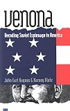 Klehr, Harvey: Venona: Decoding Soviet Espionage in America
