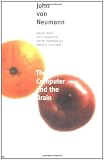Von Neumann, John: The Computer and the Brain