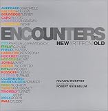 Morphet, Richard: Encounters: New Art from Old Morphet, Richard: Encounters: New Art from Old