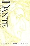 Hollander, Robert: Dante: A Life in Works Hollander, Robert: Dante: A Life in Works