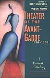 Cardullo, Bert: Theater of the Avant-Garde, 1890-1950: A Critical Anthology