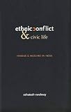 Varshney, Ashutosh: Ethnic Conflict and Civic Life: Hindus and Muslims in India