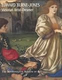 Wildman, Stephen: Edward Burne-Jones: Victorian Artist-Dreamer