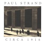 Hambourg, Maria Morris: Paul Strand: Circa 1916