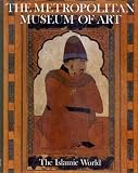 Welch, Stuart: The Islamic World Welch, Stuart: The Islamic World