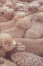 The Lonely Crowd by David Riesman