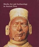 National Gallery of Art (U.S.): Moche Art and Archaeology in Ancient Peru