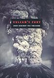 Scarth, Alwyn: Vulcan's Fury: Man Against the Volcano Scarth, Alwyn: Vulcan's Fury: Man Against the Volcano