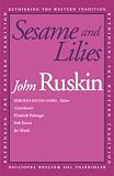 Ruskin, John: Sesame and Lilies