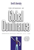 Abernethy, David B.: The Dynamics of Global Dominance: European Overseas Empires, 1415-1980 Abernethy, David B.: The Dynamics of Global Dominance: European Overseas Empires, 1415-1980