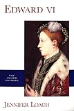Loach, Jennifer: Edward VI Loach, Jennifer: Edward VI