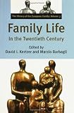 Kertzer, David I.: Family Life in the Twentieth Century Kertzer, David I.: Family Life in the Twentieth Century
