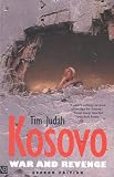 Judah, Tim: Kosovo: War and Revenge