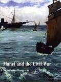 Manet, Edouard: Manet and the American Civil War: The Battle of the Kearsarge and the Alabama Manet, Edouard: Manet and the American Civil War: The Battle of the Kearsarge and the Alabama