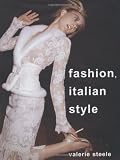 Steele, Valerie: Fashion, Italian Style