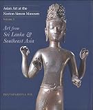 Pal, Pratapaditya: Art From Sri Lanka & Southeast Asia