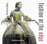 Evans, Caroline: Fashion at the Edge: Spectacle, Modernity, and Deathliness Evans, Caroline: Fashion at the Edge: Spectacle, Modernity, and Deathliness