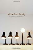 Edelman, Gerald M.: Wider Than The Sky: The Phenomenal Gift Of Consciousness Edelman, Gerald M.: Wider Than The Sky: The Phenomenal Gift Of Consciousness