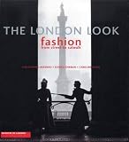 Breward, Christopher: The London Look: Fashion from Street to Catwalk Breward, Christopher: The London Look: Fashion from Street to Catwalk