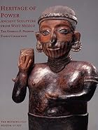 Heritage of Power: Ancient Sculpture from&hellip;