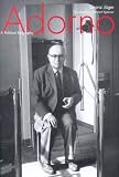 Jager, Lorenz: Adorno: A Political Biography