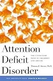Brown, Thomas E.: Attention Deficit Disorder: The Unfocused Mind in Children and Adults