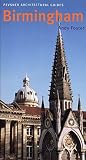 Foster, Andy: Pevsner Architectural Guides Birmingham Foster, Andy: Pevsner Architectural Guides Birmingham